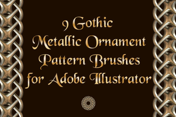 9 Metallic Gothic Illustrator Brushes for Ornate Design